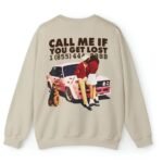 Call Me If You Sweatshirt