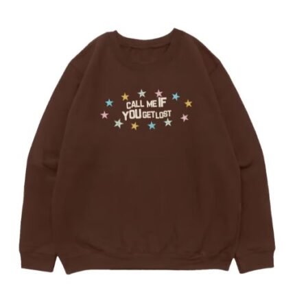 Call Me If You Get Lost Sweatshirt