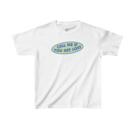 Call Me If You Get Lost Baby Tee