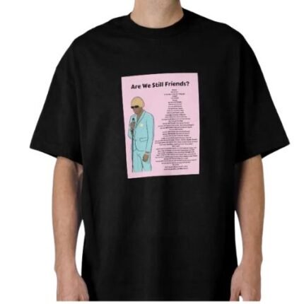 Are We Still Friends of Tyler T-Shirt
